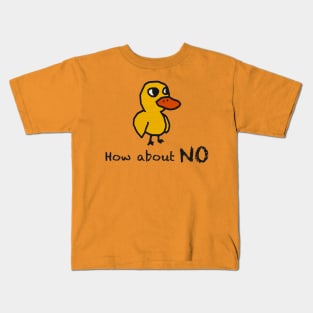 How about No Kids T-Shirt